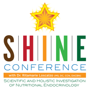 Scientific and Holistic Investigation of Nutritional Endocrinology: S.H.I.N.E. Conference